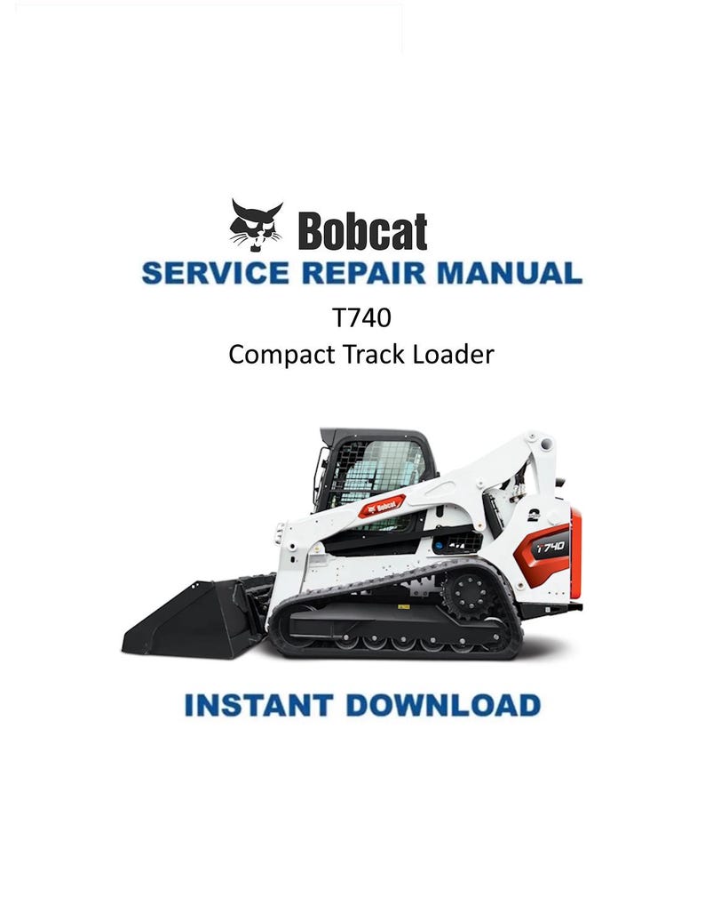 Bobcat T740 Compact Track Loader Service Manual PDF service repair manual cover
