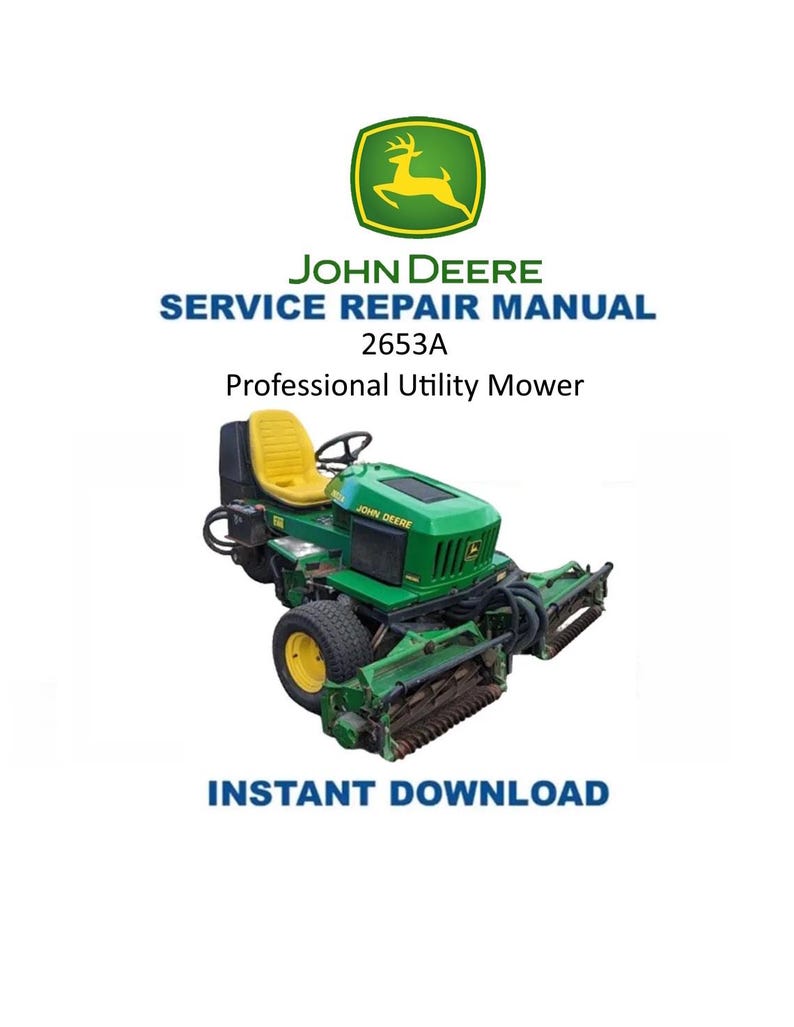 John Deere 2653A Professional Utility Mower Service Manual 2005-2009 PDF service repair manual cover