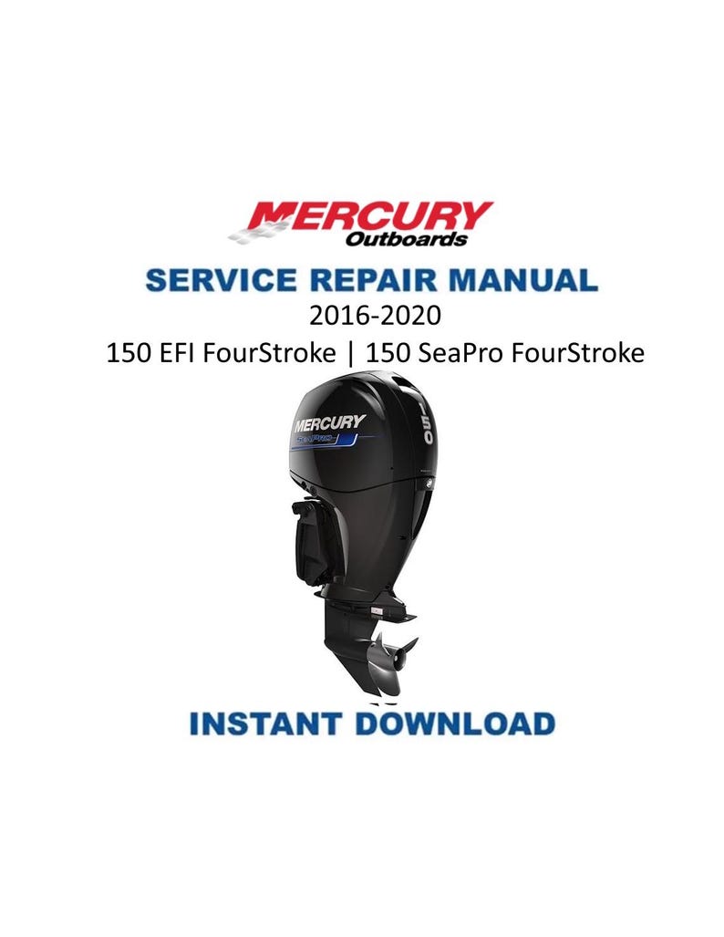 Mercury 150 SeaPro FourStroke Service Manual 2016-2020 Outboard PDF service repair manual cover