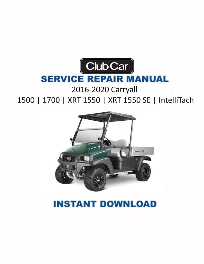 Club Car Carryall 1500 1700 XRT 1550 Service Manual PDF service repair manual cover
