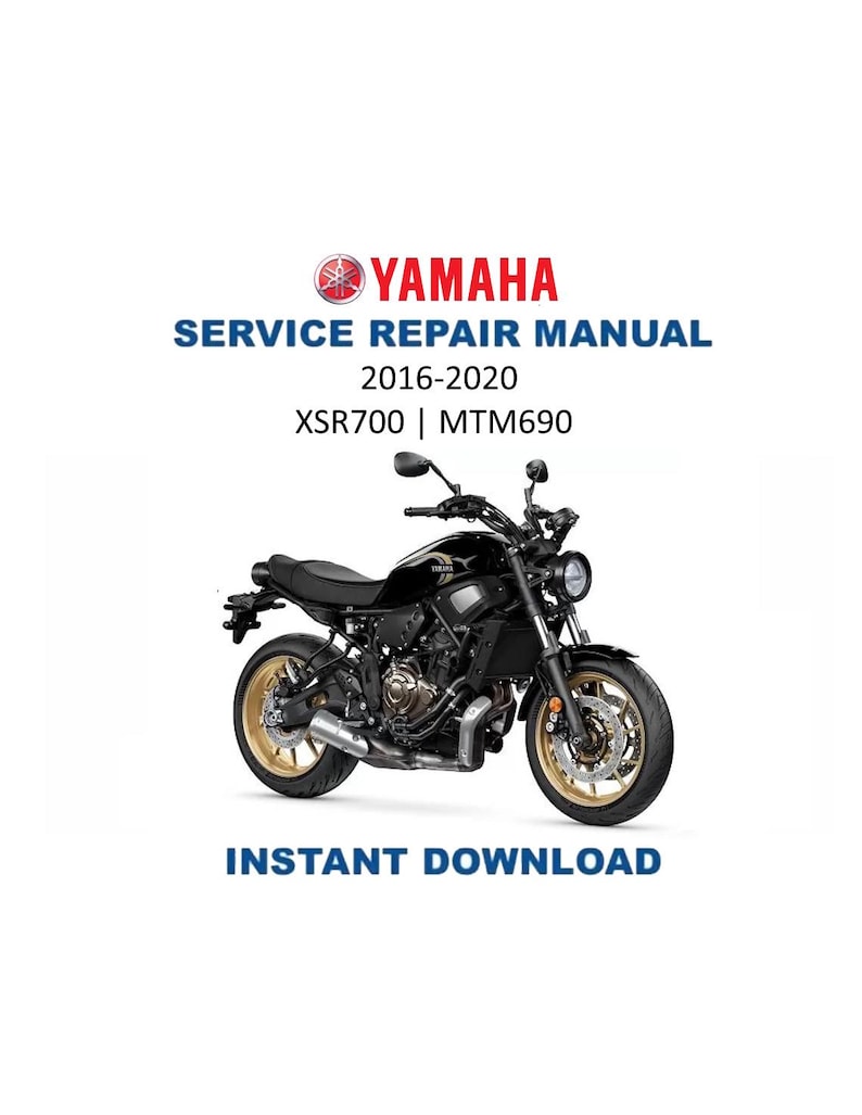 Yamaha XSR700 MTM690 Service Manual 2016-2020 Motorcycle PDF service repair manual cover